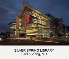 SILVER SPRING LIBRARY  Silver Spring, MD